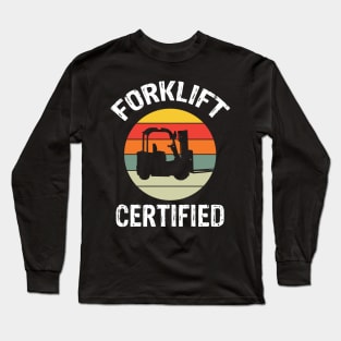 Forklift Certified Long Sleeve T-Shirt